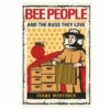 Bee People&the Bugs They Love