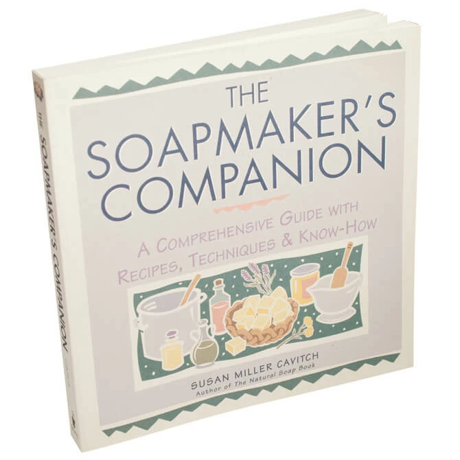 The Soapmaker's Companion 3 The Soapmaker's Companion